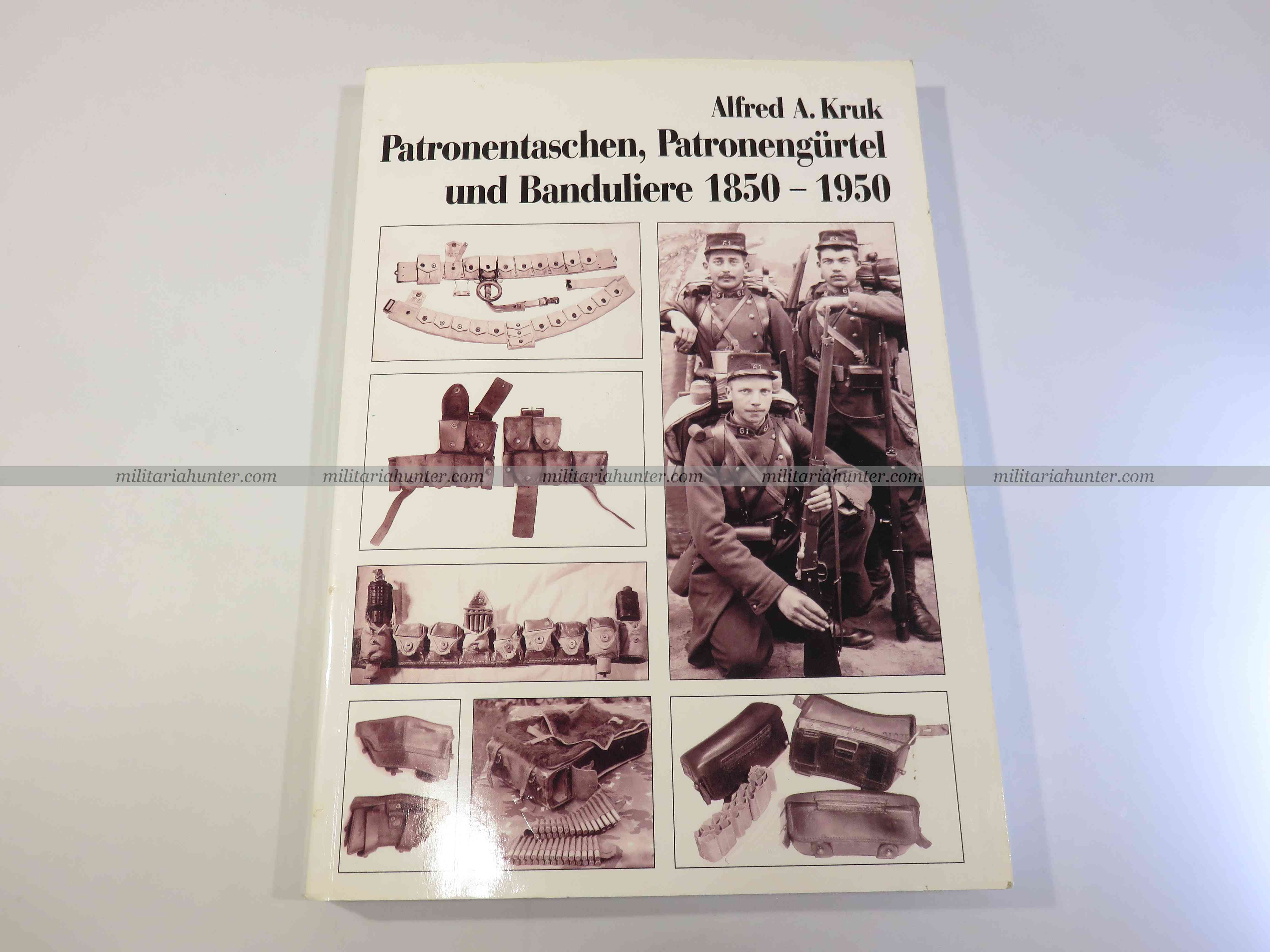 militaria : Livre Patronentaschen, Patronengürtel u. Banduliere 1850-1950 Alfred A. Kruk